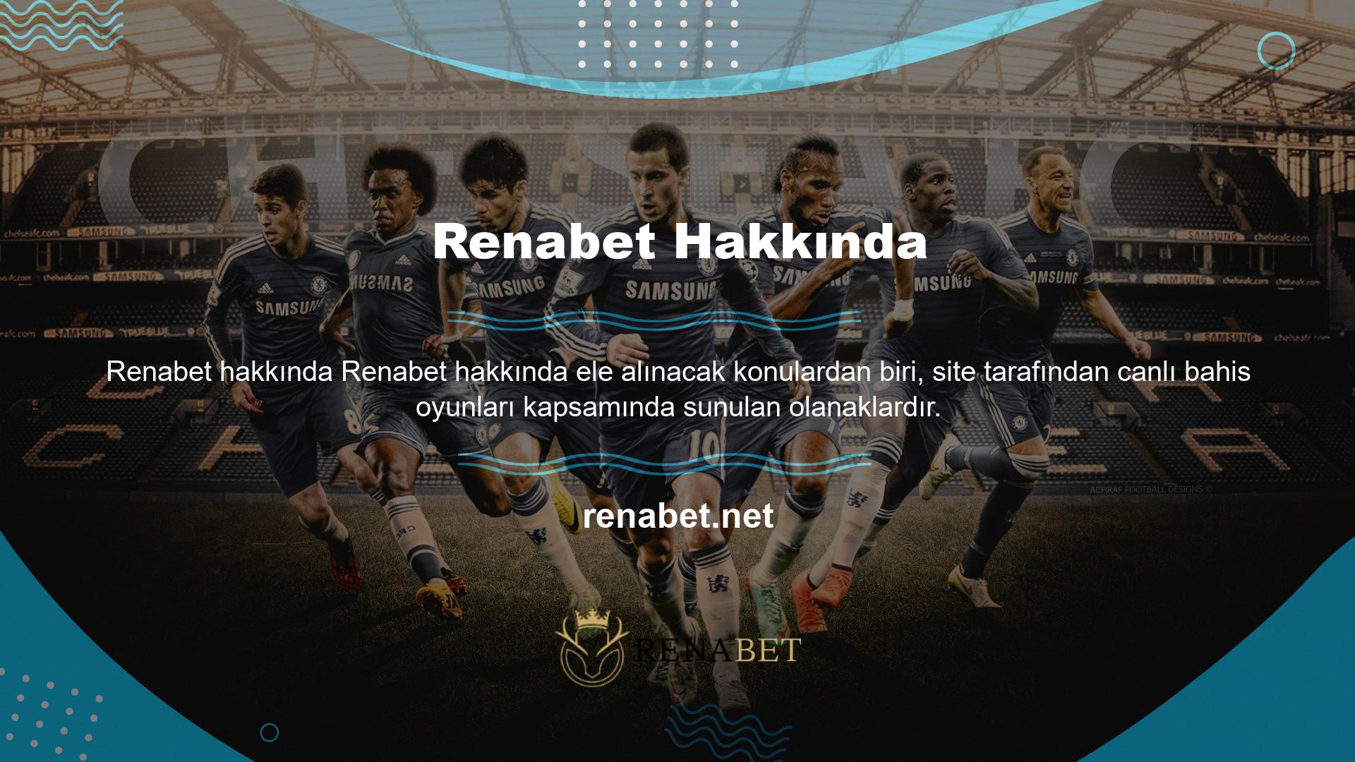 Renabet sitesinde canlı bahis oyunları iyi kazançlarla en iyi şekilde oynanabilir